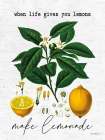 Make Lemonade Art Print