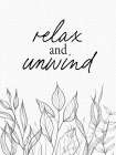 Relax and Unwind Art Print