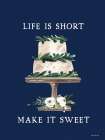 Life is Short Art Print