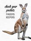 Check Your Pockets Kangaroo Art Print