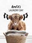 Herd Its Laundry Day Highland Art Print