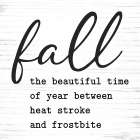Heat Stroke and Frostbite Art Print