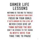 Gamer Life Lessons Art Print