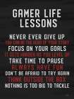 Gamer Life Lessons Art Print