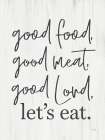 Good Lord Lets Eat Art Print