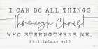 I Can Do All Things Through Christ Art Print