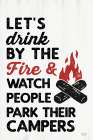 Lets Drink by the Fire Art Print