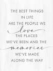 The Best Things Art Print