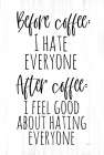 Before Coffee Art Deco Print