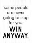 Win Anyways Art Print