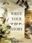 Write Your Own Story Art Print