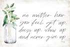 No Matter How You Feel Art Print