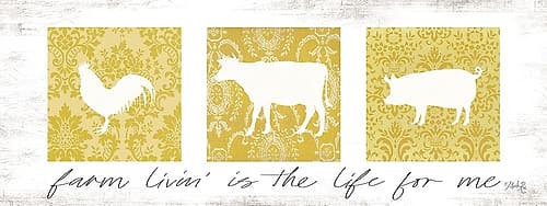 Farm Livin is the Life for Me Art Print