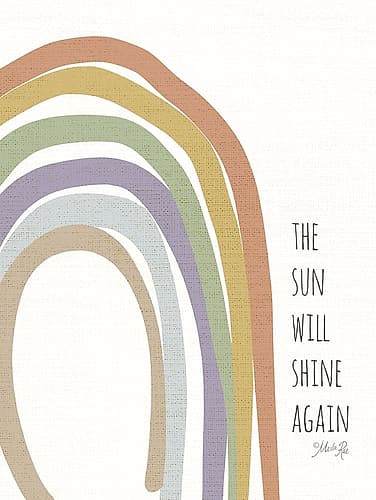 The Sun Will Shine Again Art Print