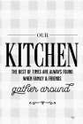 Our Kitchen Gather Around Art Print