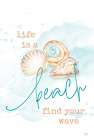 Life is a Beach Art Print