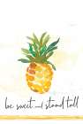 Be Sweet and Stand Tall Art Print