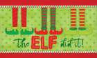 The Elf Did It Art Print