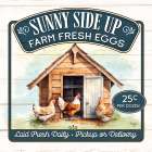 Sunny Side Up Farm Fresh Eggs Art Print