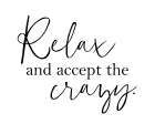 Accept the Crazy Art Print