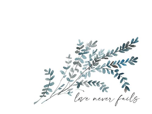 Love Never Fails Art Print