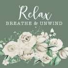 Relax, Breathe And Unwind Art Print
