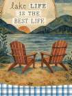 Lake Life is the Best Life Art Print