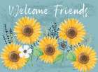 Welcome Friends Art Print