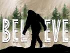 Bigfoot - Believe Art Print