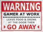 Warning - Gamer at Work Art Print