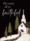 All Ye Faithful Art Print