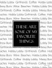 My Favorite Things Art Print