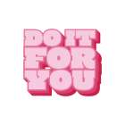 Do It For You Art Print