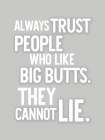 Always Trust Art Print