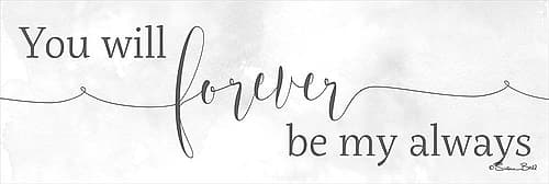 Forever be My Always Inspirational Print