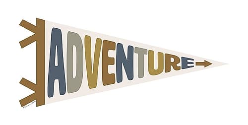 Adventure Pennant Art Print