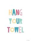 Hang Your Towel Art Print by Seven Trees Design