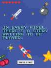 In Every Pixel Art Print by Seven Trees Design