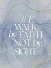 Walk by Faith Art Print by Seven Trees Design