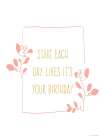 Start Each Day Art Print by Seven Trees Design