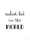 Coolest Kid in the World Art Print by Seven Trees Design