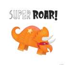 Super Roar Art Print