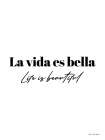 Life is Beautiful in Spanish Art Print by Seven Trees Design
