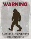 Sasquatch Warning Art Print