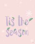 Tis the Season Art Print