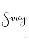 Saucy Art Print