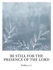 Be Still Minimalist Print