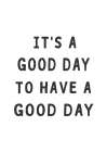 Good Day Art Print