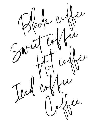 Just coffee Coffee Print