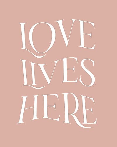 Love Lives Here Inspirational Print